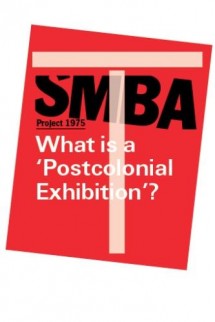 Symposium: What is a Colonial Exhibition?