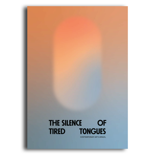 The Silence of Tired Tongues - Digital
