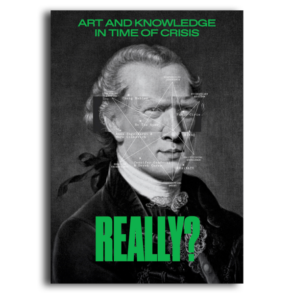 Really? Art and Knowledge in Time of Crisis - Digital