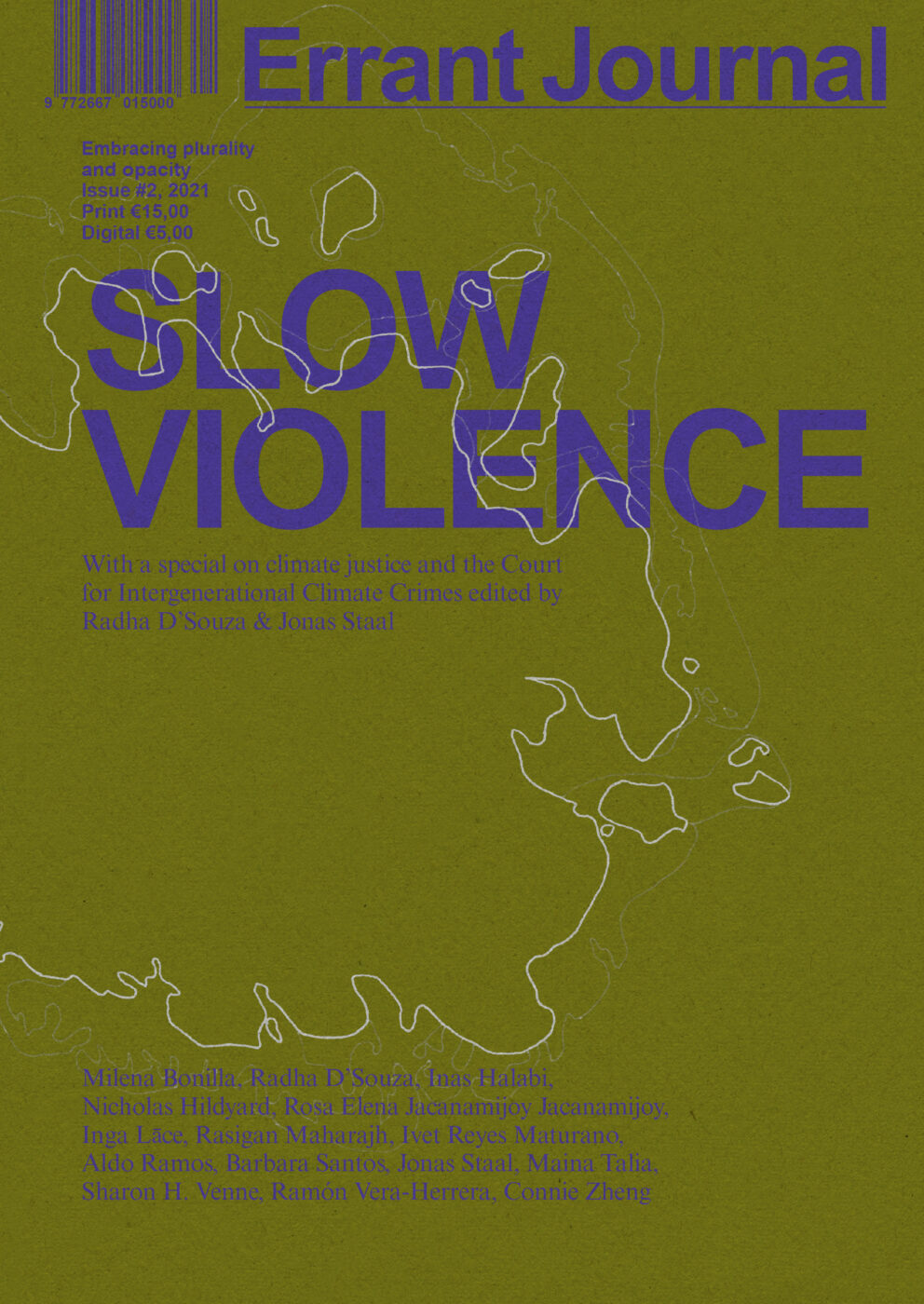 Errant Journal, Slow Violence