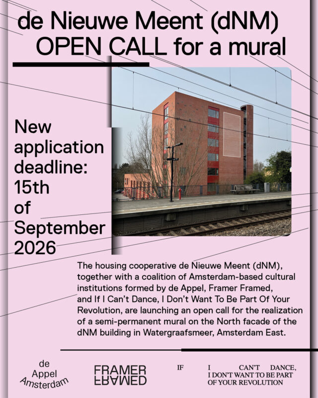 New flyer announcing an open call for a mural at de Nieuwe Meent (dNM). Using a white background, it features a photograph of a red-brick residential building behind a railway platform, with overhead cables and bare trees in view. A faint rectangular outline marks the proposed mural location on the facade. Bold, sans-serif black typography highlights “OPEN CALL for a mural,” while subtle diagonal lines referencing the train cables add movement to the design. The logos of de Appel, Framer Framed, and If I Can’t Dance are listed at the bottom.
